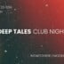 Klunkerkranich Berlin Deep Tales - Club Night w/ Intaktogene, Moogli, Till Antonio & Chris Zippel