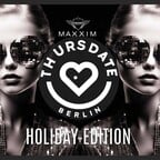 Maxxim Berlin ThursDate - Holiday Edition