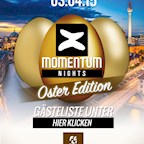 Felix Berlin Momentum Nights - Oster Edition!