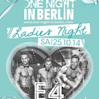 E4 Berlin One Night in Berlin - Ladies Night