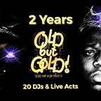 Berlin  2 Jahre Old but Gold - Ü30 HipHop Party Live Stream B-Day Special