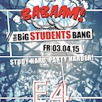 E4 Berlin Babaam - The Big Students Easter Bang | Semester Break Party