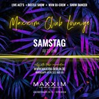 Maxxim Berlin Maxxim Clublounge - Saturday