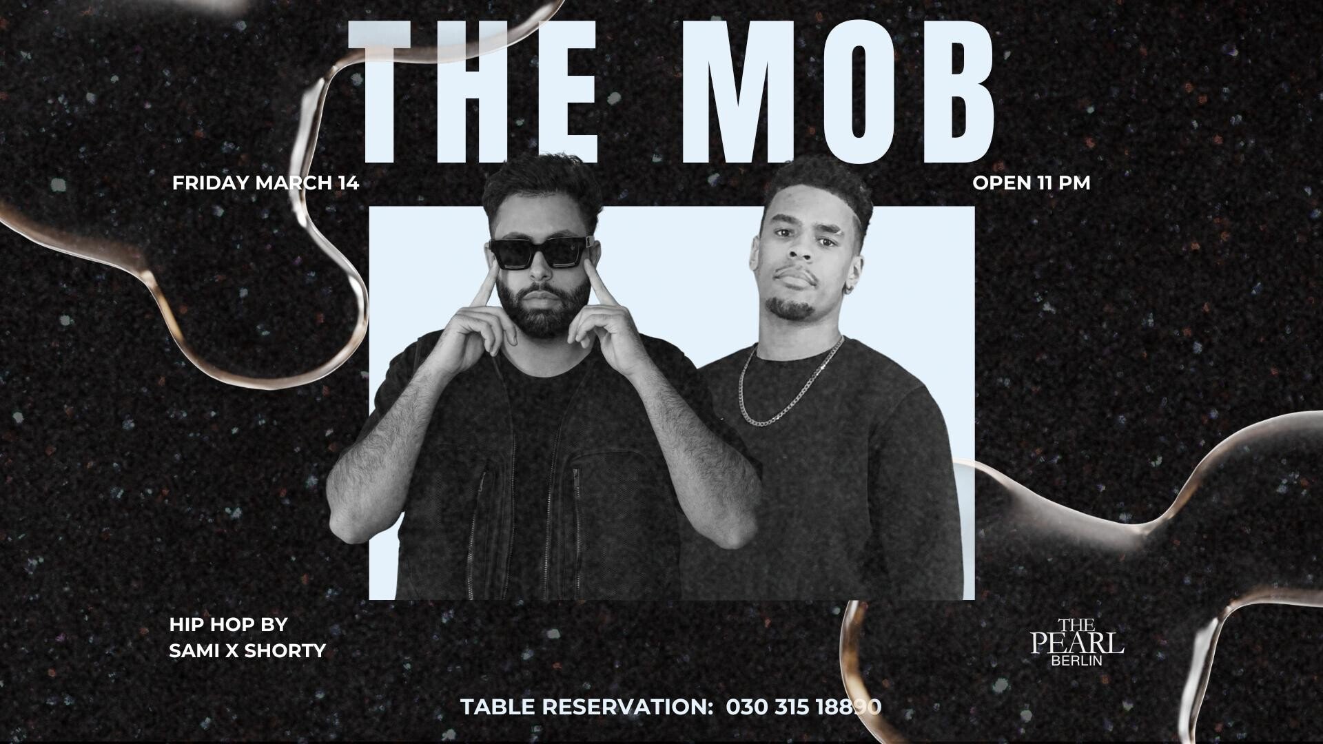 The Pearl 14.03.2025 The Mob | 50% off all Longdrinks