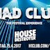 H1 Club & Lounge Hamburg MAD CLUB featuring Housedestroyer - H1