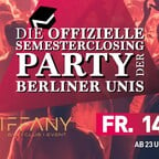 Tiffany Club Berlin Die offizielle Semesterclosing Party der Berliner Unis