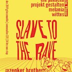 Griessmuehle Berlin Slave To The Rave with Adam X, Zenker Brothers, The Panacea & More
