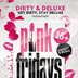 South Berlin Dirty & Deluxe - get dirty, stay deluxe präsentiert: Pink Fridays