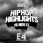 E4 Berlin One Night in Berlin / Hip Hop Highlights