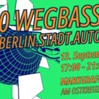 Else Berlin A100 Wegbassen: Protest rave against the expansion of the A100