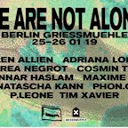Griessmuehle Berlin We Are Not Alone by Ellen Allien