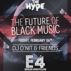 E4 Berlin Babaam presents The Hype - The Future of Black Music