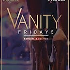 E4 Berlin Vanity Fridays: Ladies Goals Edition at Hiphop Colosseum