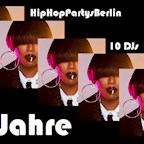 Musik & Frieden Berlin 5 Jahre HipHopPartysBerlin - 10 DJs on 2 Floors