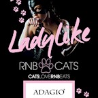 Adagio Berlin Ladylike! RnB Cats (we know what girls want)