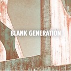 about blank Berlin Blank Generation w./ Adriana Lopez / Anastasia Kristensen / Interstellar Funk