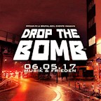 Musik & Frieden Berlin Drop The Bomb Party + Peak City