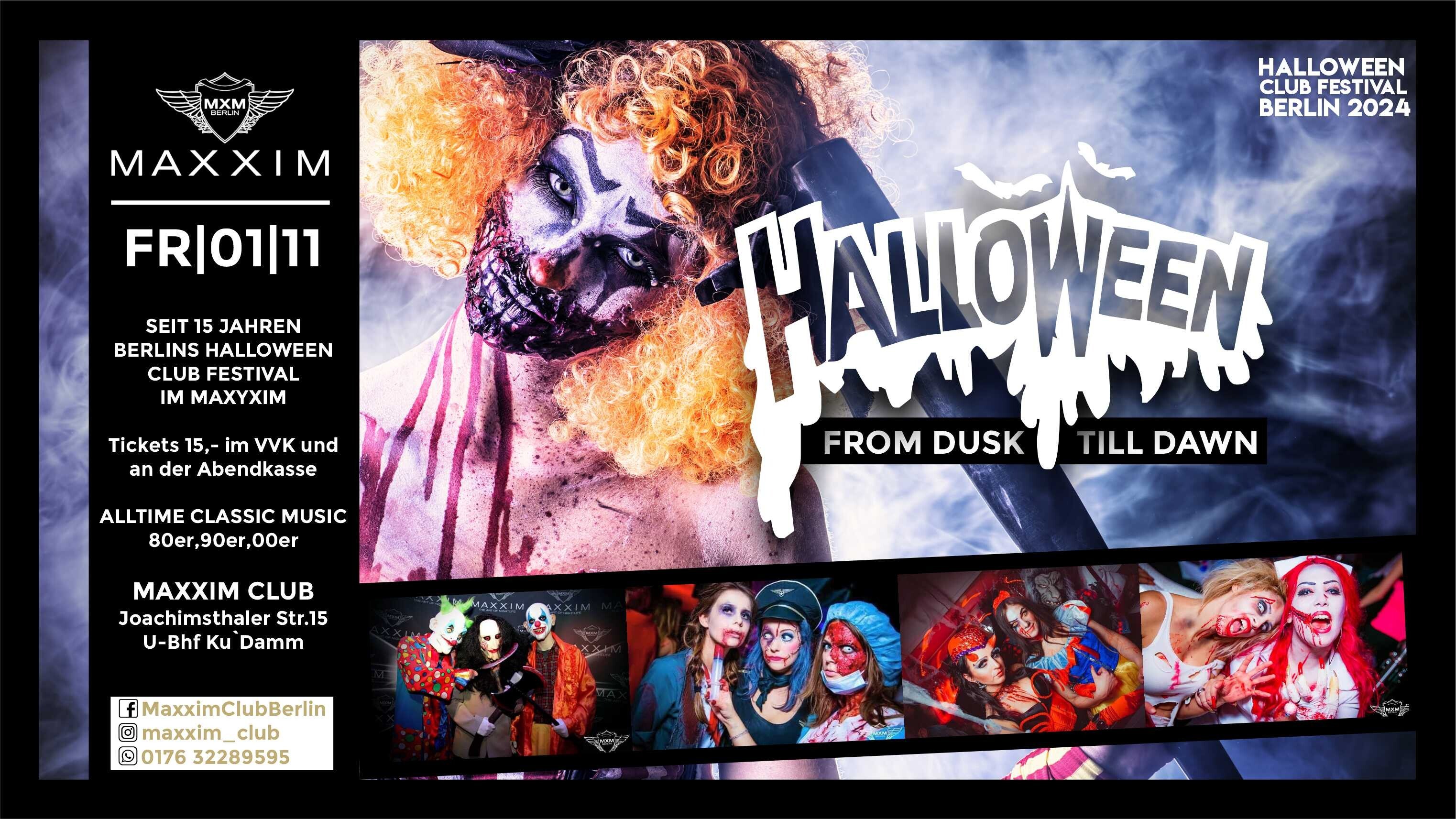 Maxxim Berlin  Halloween - From Dusk Till Dawn