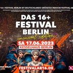 Kesselhaus Berlin Das 16+ Festival Berlin - Karneval-Edition