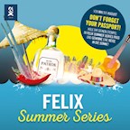Felix Berlin Summer Series - Cancun
