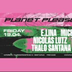 Watergate Berlin Planet Pleasure: E.lina, Michelle, Nicolas Lutz, Thabo, Thalo Santana, Vera