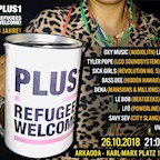 Arkaoda Berlin 3 +1 / Drei Jahre Kampagne Plus1 Party mit Sick Girls, Dena uvm.