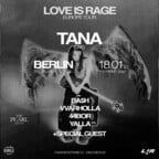 The Pearl Berlin The Pearl pres. Love Is Rage | Europe tour