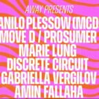 Else Berlin Away presents Danilo Plessow [Mcde], Move D & Prosumer