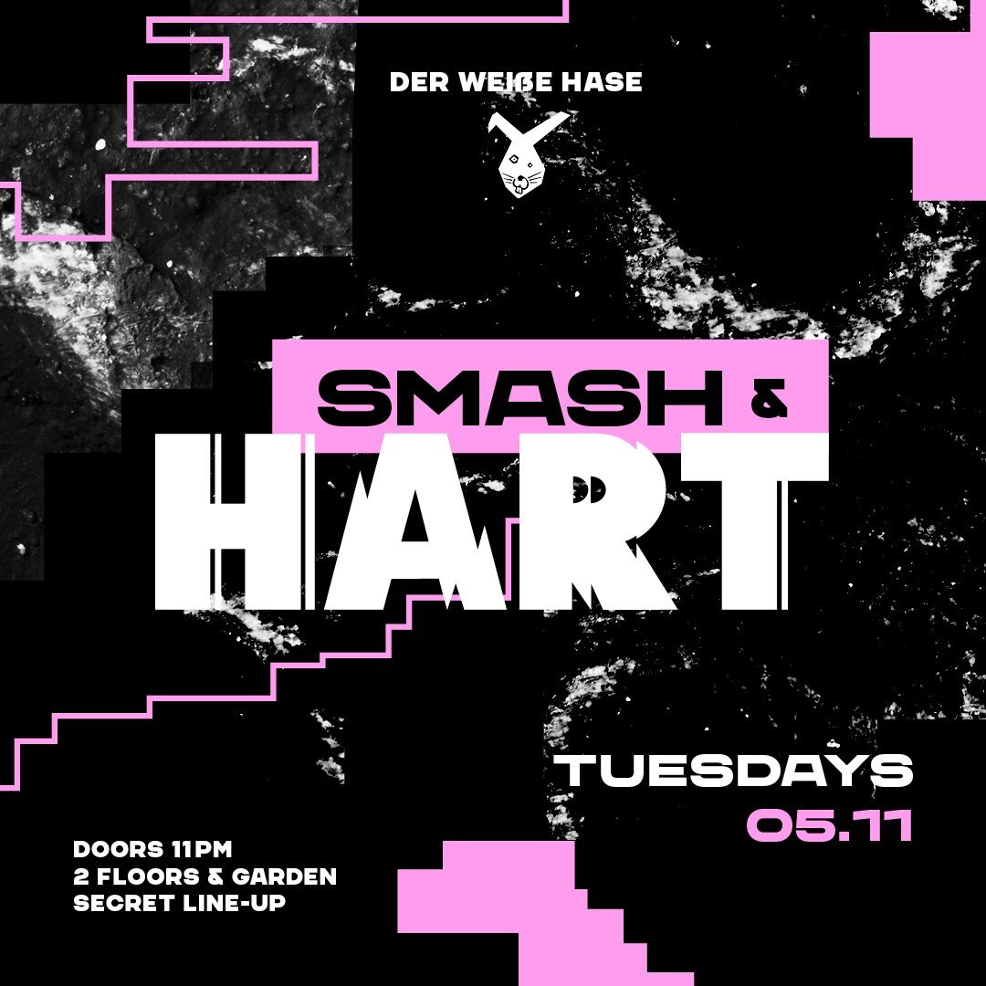 Der Weiße Hase 05.11.2024 Smash & HARD | TuesdayRave | 2 floors