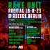 Recede Club Berlin Rave Unit