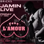 Bricks Berlin Fu** L'amour | Jamin Live