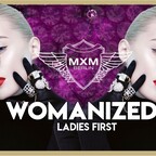 Maxxim Berlin Womanized – Ladies First