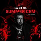 Bricks Berlin Summer Cem Live pres. by Midnight Affairs