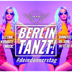 Maxxim Berlin Berlin Tanzt!