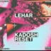 Watergate Berlin Lehar invita a Kadosh, Reset