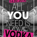 E4 Berlin Bitchy Friday - All You Need Is ̶L̶̶o̶̶v̶̶e̶ Vodka