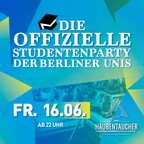 Haubentaucher Berlin Die offizielle Studentenparty der Berliner Unis