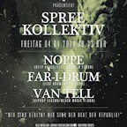 Asphalt Berlin Edelprinz pres. "Spreekollektiv" at Asphalt - DJ Noppe & DJ Van Tell - Live Drum Show By Far-I-Drum