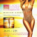 Felix Berlin Felix Monday Ladies Lounge *Mariah Carey Record Release Party*, powered by 93,6 JAM FM