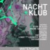 Watergate Hamburg Nachtklub X Nanji Collective: Star B, André Galluzzi, Epikur, Amy Dabbs, Rayane Kasmy