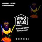 Gretchen Berlin Afro Haus Black Light Edition x Afrobeats x Hip Hop x Dancehall