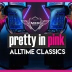 Maxxim Berlin Pretty In Pink – 90s/2000s Edition