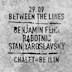 Chalet Berlin Between the Lines with Benjamin Fehr, Rabotnic and Stan Yaroslavsky