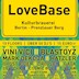 Kulturbrauerei Berlin Love Base - 10 Floors – 50 DJ’s – 1 Ticket