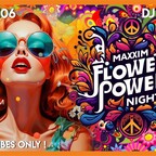 Maxxim Berlin The Maxxim Flower Power Night - Forever Young