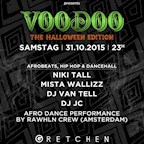 Gretchen  Afro Heat presents Voodoo - The Halloween Edition - Hip Hop, Dancehall & Afrobeats