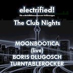 Flughafen Tempelhof Berlin Electrified - The Club Nights - Moonbootica, Turntablerocker, Boris Dlugosch