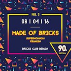 Bricks Berlin Made Of Bricks • No.3 [90's Edition]