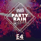E4 Berlin One night in Berlin / The party rain powered by Erasmus