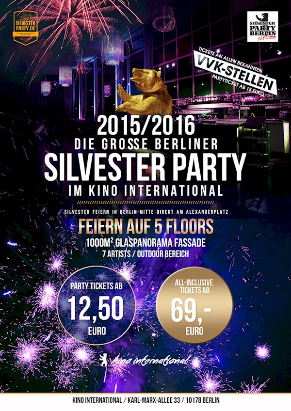 Kino International Berlin Die große Berliner Silvester Party 2015/2016 auf 5 Floors